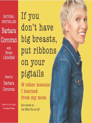 cover image of If You Don't Have Big Breasts, Put Ribbons on Your Pigtails